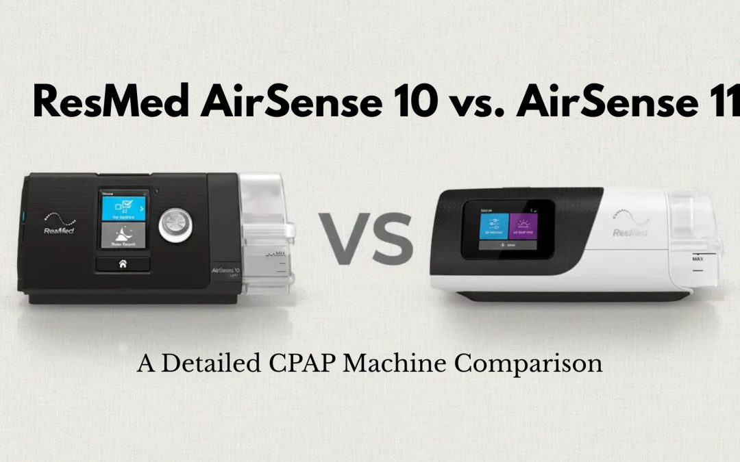 ResMed AirSense 10 vs. AirSense 11 CPAP machine comparison