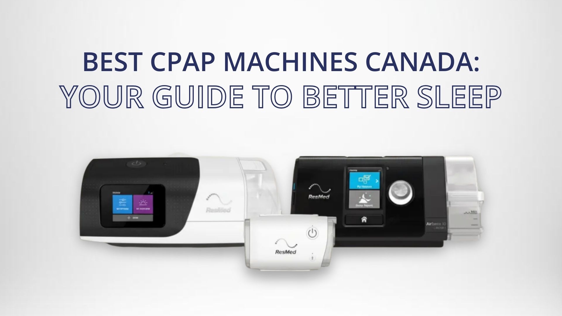 CPAP machines comparison showing leading brands in Canada