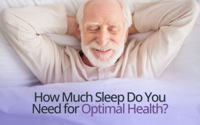 How Much Sleep Do You Need for Optimal Health?