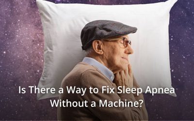 Is There a Way to Fix Sleep Apnea Without a Machine?