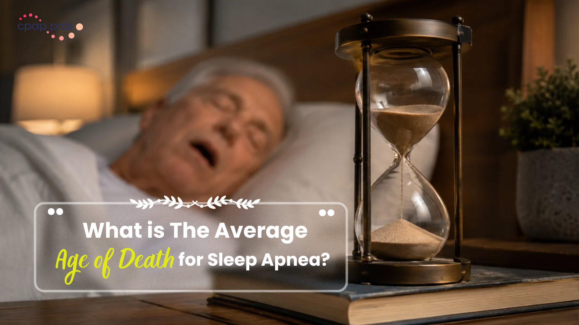 Man with sleep apnea beside hourglass showing health risk signs